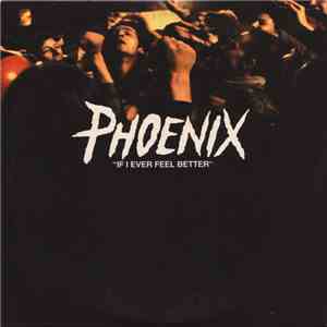 Phoenix - If I Ever Feel Better mp3 album