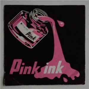 Pink Ink - Come Back To Me / Inside Feeling mp3 album