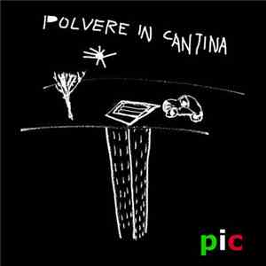 Polvere In Cantina - Polvere In Cantina mp3 album