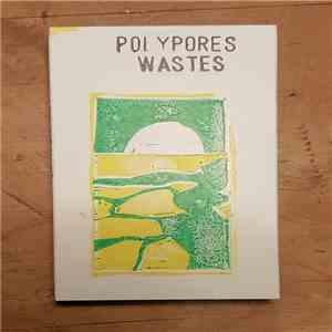 Polypores - Wastes mp3 album
