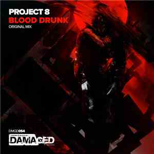 Project 8  - Blood Drunk mp3 album