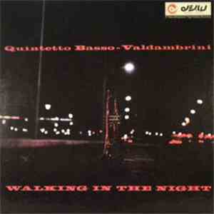 Quintetto Basso-Valdambrini - Walking In The Night mp3 album