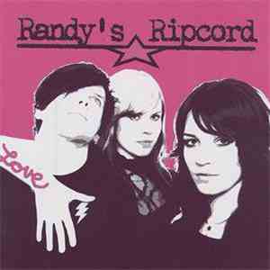 Randy's Ripcord - Love mp3 album
