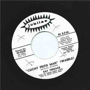 Ray Terrace - Cuchy Frito Man (Wabble) mp3 album