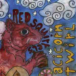 Red Squirrels - Acicorn Twirl mp3 album