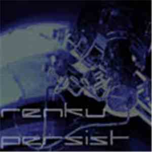 Renku - Persist mp3 album