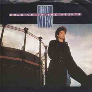 Richard Marx - Hold On To The Nights mp3 album