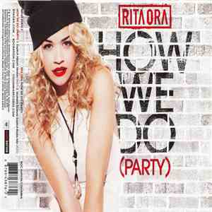 Rita Ora - How We Do (Party) mp3 album