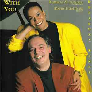 Roberta Alexander, David Triestram - With You. Broadway Songs. mp3 album