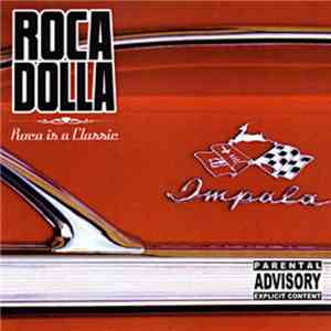 Roca Dolla - Roca Is A Classic mp3 album