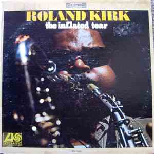 Roland Kirk - The Inflated Tear mp3 album