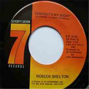 Roscoe Shelton - Tonight's My Night / I'm In Way Too Deep mp3 album
