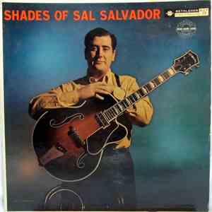 Sal Salvador - Shades Of Sal Salvador mp3 album