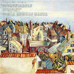 Samla Mammas Manna, Gregory Allan FitzPatrick - Snorungarnas Symfoni mp3 album