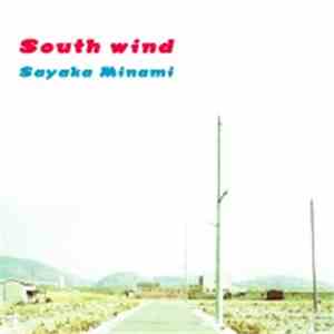 Sayaka Minami - South Wind mp3 album