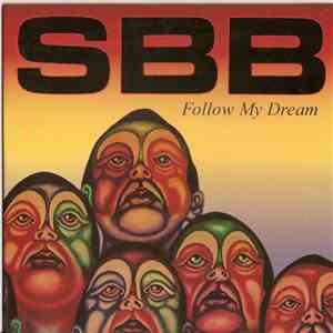 SBB - Follow My Dream mp3 album