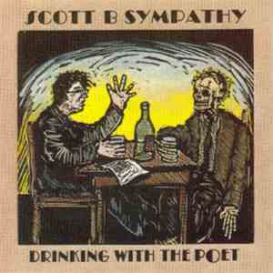 Scott B. Sympathy - Drinking With The Poet mp3 album
