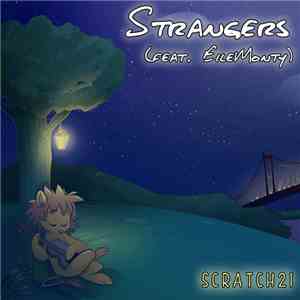 Scratch21 - Strangers [Single] mp3 album