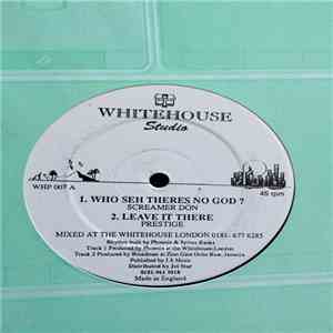Screamer Don / Prestige  / Earl St. Micheal & Danesha  - Who Seh Theres No God? / Leave It There / Amazing Grace mp3 album