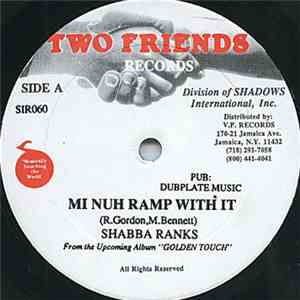 Shabba Ranks - Mi Nuh Ramp With It mp3 album