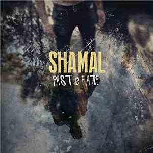 Shamal  - Past & Fate mp3 album