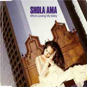 Shola Ama - Who's Loving My Baby mp3 album