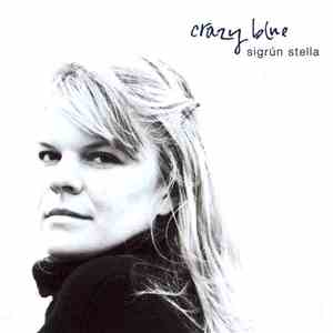 Sigrún Stella - Crazy Blue mp3 album