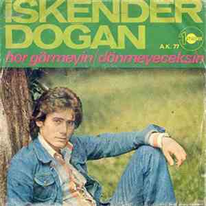 İskender Doğan - Hor Görmeyin / Dönmeyeceksin mp3 album