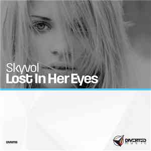 Skyvol - Lost In Her Eyes mp3 album