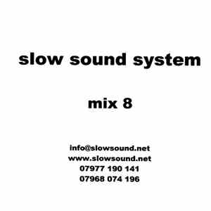 Slow Sound System - Mix 8 mp3 album