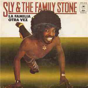 Sly & The Family Stone - La Familia Otra Vez mp3 album