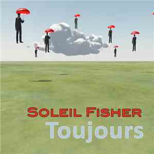 Soleil Fisher - Toujours mp3 album