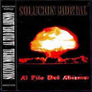 Solucion Mortal - Al Filo Del Abismo mp3 album