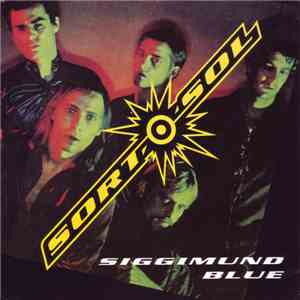 Sort Sol - Siggimund Blue / Midnight Train To Summer mp3 album