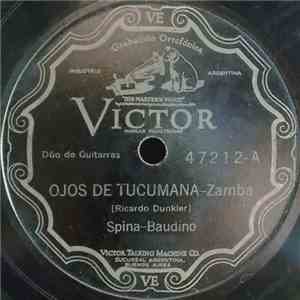 Spina - Baudino - Ojos De Tucumana / Gaucho Lindo mp3 album