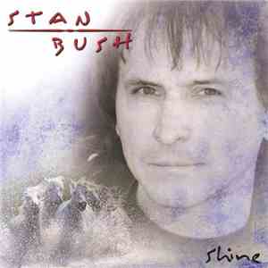 Stan Bush - Shine mp3 album