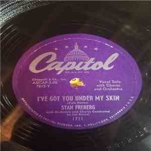 Stan Freberg - I've Got You Under My Skin / That's My Boy mp3 album