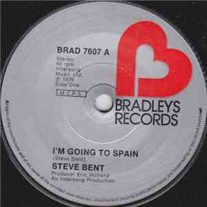 Steve Bent  - I'm Going To Spain mp3 album