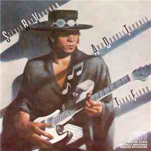 Stevie Ray Vaughan And Double Trouble - Texas Flood mp3 album