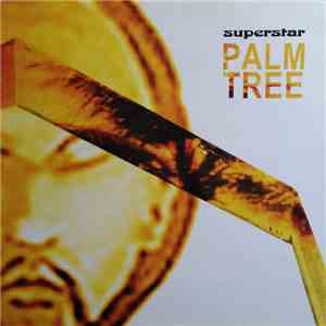 Superstar - Palm Tree mp3 album