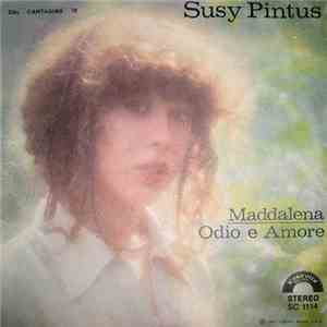 Susy Pintus - Maddalena / Odio E Amore mp3 album