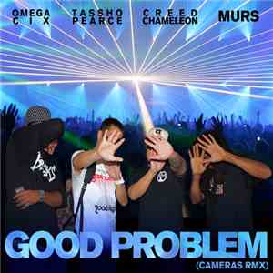 Tassho Pearce - Good Problem (Cameras Rmx) mp3 album