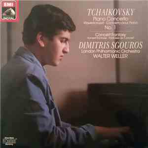 Tchaikovsky, Dimitris Sgouros, London Philharmonic Orchestra, Walter Weller - Piano Concerto (Klavierkonzert • Concerto Pour Piano) No. 1 / Concert Fantasy (Konzert-Fantasie • Fantaisie De Concert) mp3 album