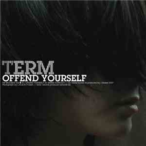 Term - Offend Yourself mp3 album