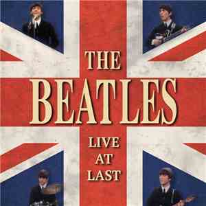 The Beatles - Live At Last mp3 album