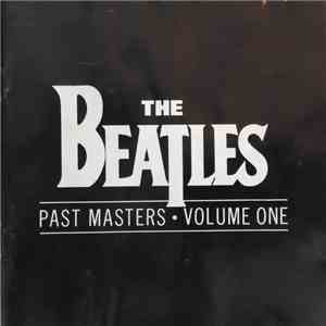 The Beatles - Past Masters • Volume One mp3 album
