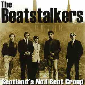 The Beatstalkers - Scotland's No.1 Beat Group mp3 album
