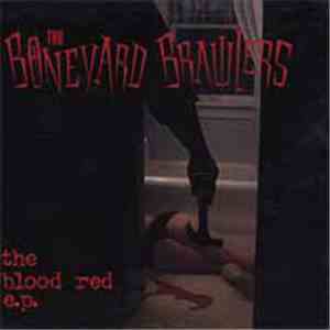 The Boneyard Brawlers - The Blood Red EP mp3 album