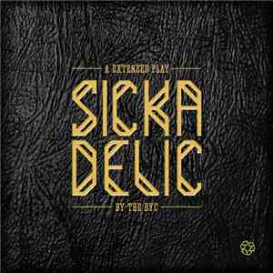 The BYC - Sickadelic mp3 album