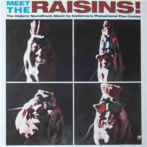 The California Raisins - Meet The Raisins! mp3 album